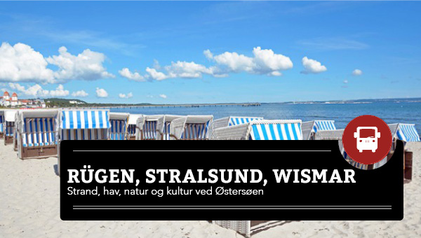 Rügen, Stralsund og Wismar Rügen, Stralsund og Wismar