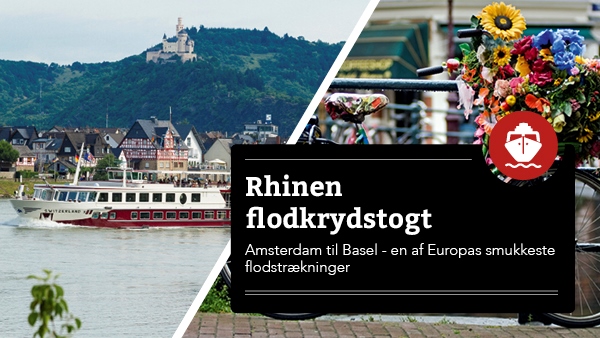 Rhinen flodkrydstogt - Basel til Amsterdam